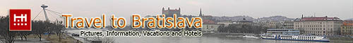 Travel to Bratislava Slovakia - Picture Gallery, Hotels Booking, Information, Maps